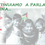 <strong>Per saperne di più</strong><br />… e continuiamo a parlare di Palestina... … e continuiamo a parlare di Palestina...